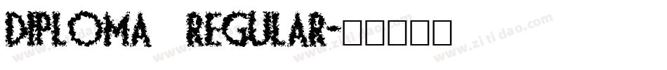 Diploma Regular字体转换